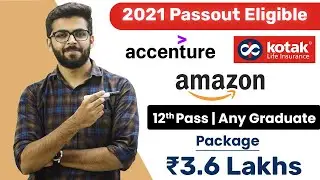 Amazon, Kotak, Tech Mahindra Jobs | Package ₹3.6 Lakhs | 2021 Passout Eligible | 12th Pass | Jobs