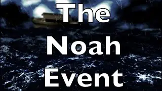 The Noah Event | Climate, Volcanos, Magnetism 6000 Years Ago