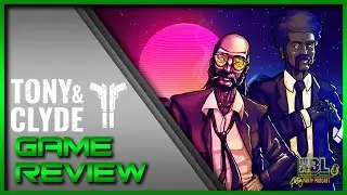 Tony and Clyde - Xbox - Review - EASY 2000G!