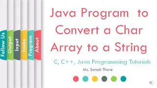 Java Program  to Convert a Char Array to a String | SonaliThore | LLAGT #LLAGT