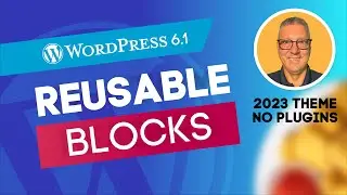 WordPress Nuggets: Reusable Blocks using WordPress 6.1 and the 2023 theme.