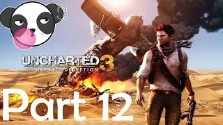 Let's Play Uncharted 3: Drake's Deception | Part 12 - Plane escape | Blind Walkthrough