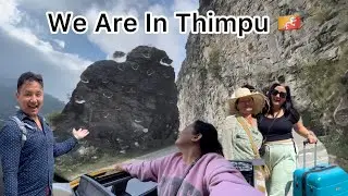 We Are In Thimphu | Process For Tourist To Stay In Bhutan |
