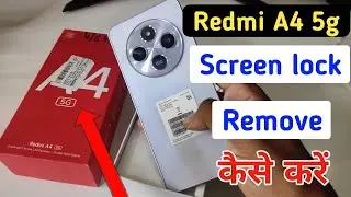 Redmi a4 5g me pattern lock kaise hataye/Redmi a4 5g remove fingerprint and screen lock