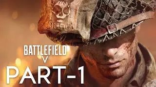BATTLEFIELD V Gameplay Walkthrough Part 1 Under No Flag [PC 4k 60FPS]-No Commentary