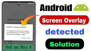 screen overlay detected samsung j7 | screen overlay detected problem solution mi phone