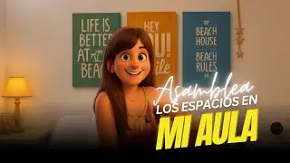 Espacios en mi aula - Asamblea 