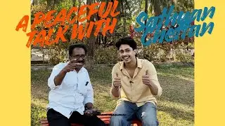 A Peaceful Talk with Sathyan Chettan from Aroor | Cosmic Conversations