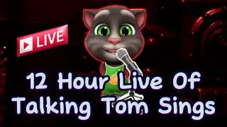 🔴LIVE: 12+ Hours Or Talking Tom Sings! FEIN, Counting Stars, Sailor Song, Michael Jackson And MORE!