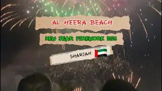 AL HEERA BEACH FIREWORK 2026( SHARJAH)🇦🇪
