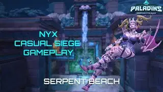 Quick Nyx Match | Nyx on (Classic) Serpent Beach | Casual Siege | Paladins