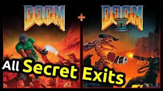 DOOM + DOOM 2 - All Secret Exits - All Expansions - 2024 re-release, Sigil 1 & 2, Legacy of Rust etc