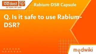 Q. Is it safe to use Rabium-DSR?