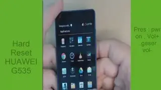 Cara HARD RESET HUAWAEI G535