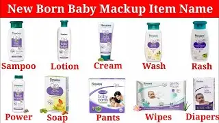 New Born Baby Mackup Item Name|नवजात शिशुओं के मेकअप आइटम के नाम#@educationforall9034