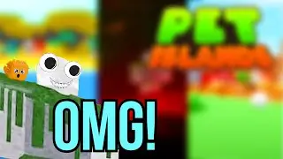 The NEW Best Roblox Game! - Pet Islands (Re-edited from FakeRupert)