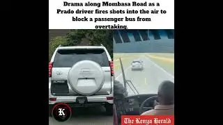 Drama along Mombasa Road as a Prado driver fires shots into the air to block a passenger bus