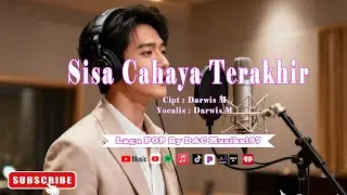Sisa Cahaya Terakhir - BY D&Cmusikal97 | Musik Pop Terbaru | Lagu Pop Indonesia Paling Enak Didengar