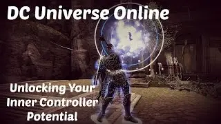 DCUO-How to be a Good Controller