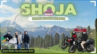 Shoja Village: India&rsquo;s Hidden Gem | First Trip on Hunter-350 | Sandwiches In Clouds🥪 & Danger Roads😱
