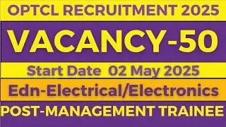 OPTCL Management Trainee Recruitment 2025 - Apply Online for 50 Posts