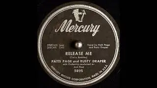 Release Me ~ Patti Page and Rusty Draper with Orchestra (1952)