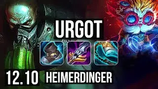 URGOT vs HEIMER (TOP) | 1600+ games, 1.2M mastery | KR Diamond | 12.10
