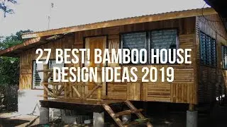 🔴 27 Best! BAMBOO HOUSE DESIGN Ideas