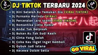 DJ TIKTOK TERBARU 2024 SLOW FULL BASS || DJ KINI SETELAH KU TEMUKAN DIA | DJ PURNAMA MERINDU VIRAL