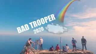 BAD TROOPERS 2020