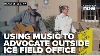 Bakersfield community uses music to advocate for humanity and transparency at ICE protest