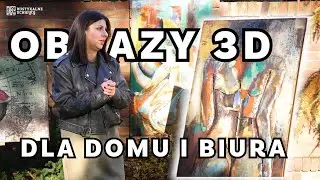 Niezwykłe obrazy 3D dla Twojego domu i biura
