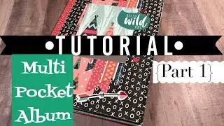 Multi-Pocket Album &bull;TUTORIAL&bull; | Use up your paper! | Part 1