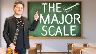 The Ultimate Guide To The Major Scale For Guitarists!
