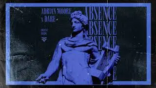 Adrian Moore X DARE - Absence