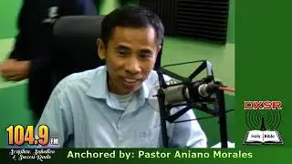 Good news hour with Pastor Aniano Ayao Morales/ DXSR 104.9 FM #compilation