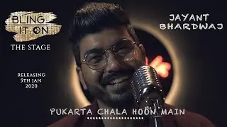Pukarta chala hoon main | Jayant bhardwaj | bollywood cover 2019 | Bling it on | Bling studios