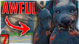 INSANE NIGHTMARE - Why Zombie Dogs Are AWFUL! - 7 Days To Die Episode 2