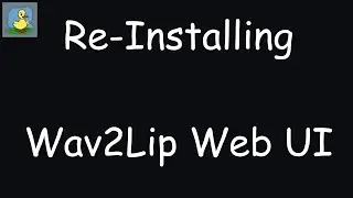 Re-Installing Wav2Lip WebUI (this time with 1 environment)