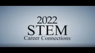 2022 STEM Career Connections&reg;