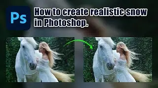 How to Create Realistic Snow Effect in Photoshop,