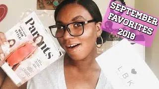 September Favorites 2018 | FashionShyChild
