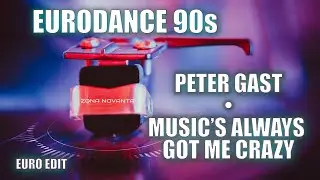 Peter Gast - Music&rsquo;s Always Got Me Crazy (Euro Edit) 💿 Rare ItaloDance (1994)