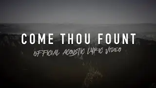 Come Thou Fount (Acoustic) | Reawaken Hymns | The Trinity Acoustic Sessions