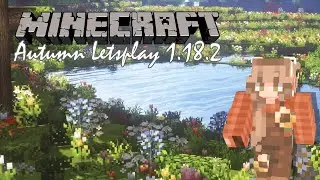 The best seed to start | Minecraft Autumn Letsplay Survival 1.18.2 Episode 1