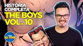 THE BOYS (vol. 10): PAU PRA TODA OBRA | História Completa