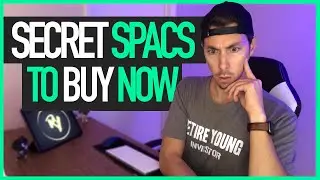Best SPAC Stocks to BUY NOW🔥  5X Potential
