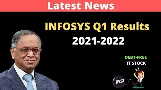 INFOSYS Q1 Results 2021-2022|| Stock for long term||Debt free IT stock