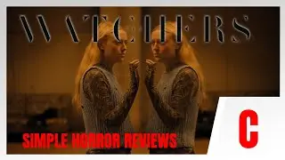 The Watchers (2024) Review - Great Name for Such a Passive Film