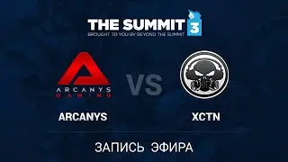 Arcanys vs IAP XCTN, The Summit 3 SEA Qual #1, Quarterfinal, Game 1